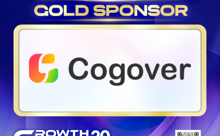  Cogover Trở Thành Đối Tác Đồng Hành Tại GrowthVerse Summit 2026: Nền Tảng Quản Trị No-Code & AI-Native Đột Phá