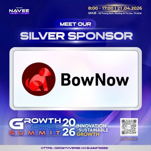 BowNow đồng hành cùng Growthverse Summit với vai trò là đối tác bạc